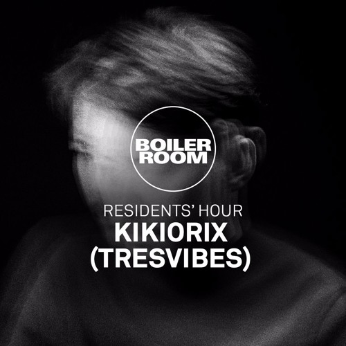 Residents' Hour: Kikiorix (TRESVIBES)