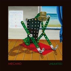 MECANO Unltd - THE ESCAPIST