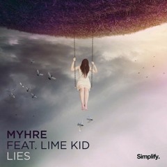 Myhre - Lies ft. Lime Kid