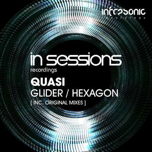 Quasi - Glider [In Sessions] OUT NOW!