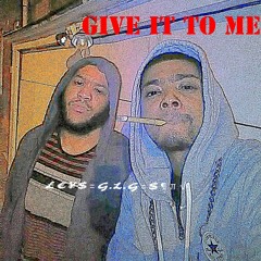 Give it to MeH Freestyle.3gp