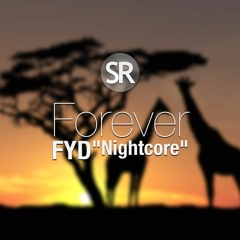 FYD - Forever (Speed Up)