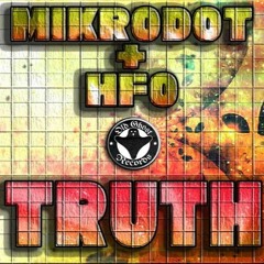 MiKrodot x H.F.O - Truth EP Showreel (OUT ON ALL DIGITAL RETAILERS NOW!)
