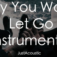 Say You Won't Let Go - James Arthur (Acoustic Instrumental)