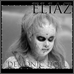 ELIAZ - Demonic Doll