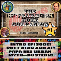 Show #1! TEXAS PRAIRIE CHICKEN HOME COMPANION