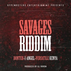 SAVAGES RIDDIM PROMO MIXX