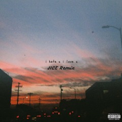 gnash - i hate u, i love u ft. Olivia O'Brien (JICE Remix)