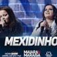 MAIARA e MARAISA Mexidinho AO VIVO
