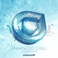 Enhanced Chill Vol. 4 [OUT NOW]
