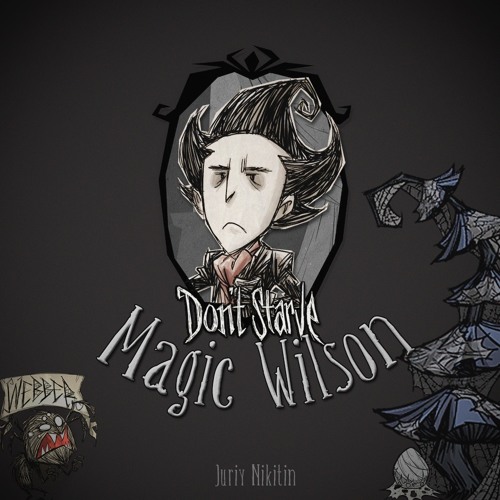 Magical Wilson Halloween Don T Starve Together By Juriy Nikitin