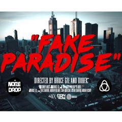 Dub Fx - Fake Paradise (NoizeDrop Remix)