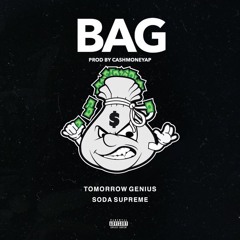BAG ft. Soda Supreme (Prod. by CashMoneyAP)