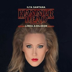 Ilya Santana - Hammerhead (Rayko 'Red Blood' Remix)