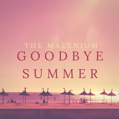 Goodbye Summer