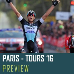 Paris - Tours Preview! 2016