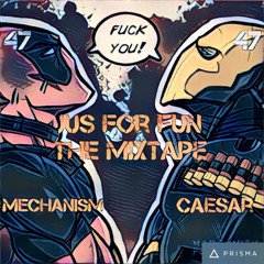 Mechanism - Jus For Fun