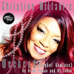 Weekend Feat Christine Wiltshire(Blaqhol Records EP TEASER)