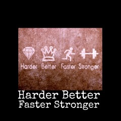 Harder Better Faster Stronger(Original Mix)[MELBOURNE BOUNCE]*FREE DL* on BUY