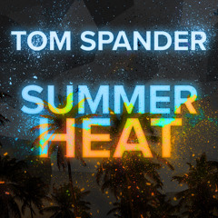 Tom Spander - Summer Heat (Instrumental)
