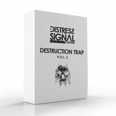 Distress Signal Present:Destruction Trap Vol.1 [Buy To Try Demo]