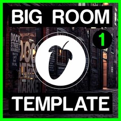 Big Room Template #1 (Free Download) | Ralph Cowell