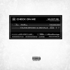 Check On Me | Young Broski (Feat. Dbarlo)