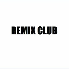 CLUB REMIX