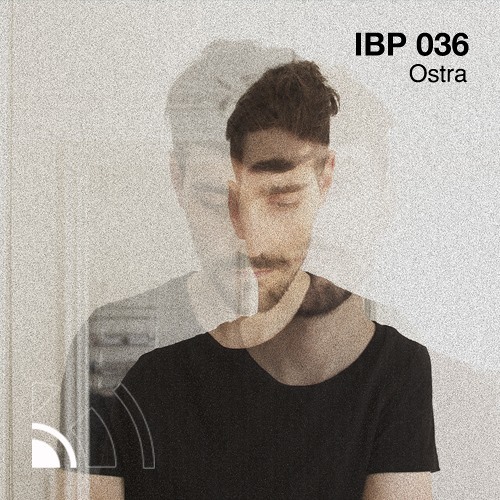 IBP036 - Ostra [www.intransikbeats.com]
