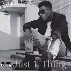 Just One Thing-Prod. by Nsoul Beatz