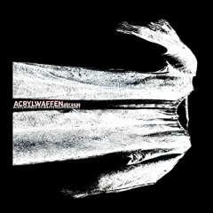 Acrylwaffen - Abraxas (Album) [Cut]