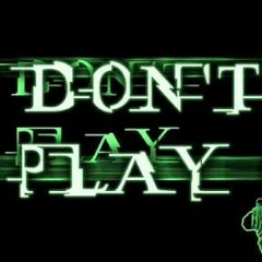 Don't Play