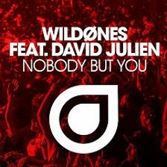 WildOnes feat. David Julien - Nobody But You (TOMANG Remix)