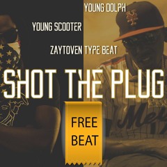 [FREE + DOWNLOAD] Young Scooter x Young Dolph x Zaytoven Type Beat " Shot The Plug"