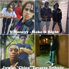 Vivo Bandz - Make It Right (Chico Tribute) #E4C