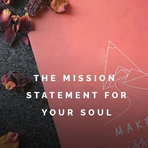 Mission Statement For Your Soul Mixdown