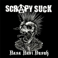Scrapy Suck - Bangkit Dan Melawan Feat Suckir "Learning To Life"