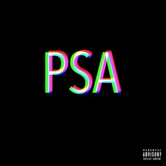 PSA [Prod. By The Trillmatic One]