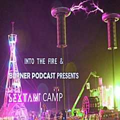 Into The Fire: Sextant Camp