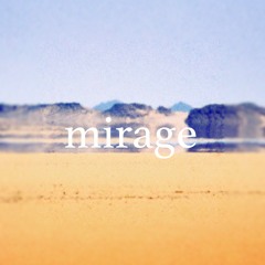 mirage