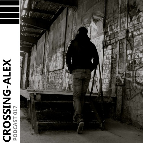 CROSSING - ALEX PODCAST 017 - AVION