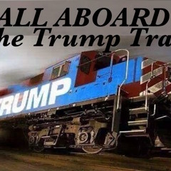 All Aboard Trump Train (New Genesis) TRUMP Theme Song