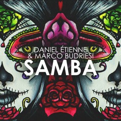 Daniel Étienne & Marco Budriesi - Samba (Original Mix)