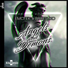 EmoTek & Brueshko - Angels And Demons (Original Mix)(SC Preview)