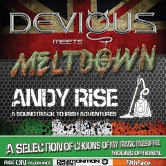 Andy Rise - Devious meets Meltdown Promo