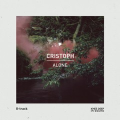 Cristoph - Alone (Annie Mac BBC Radio 1)