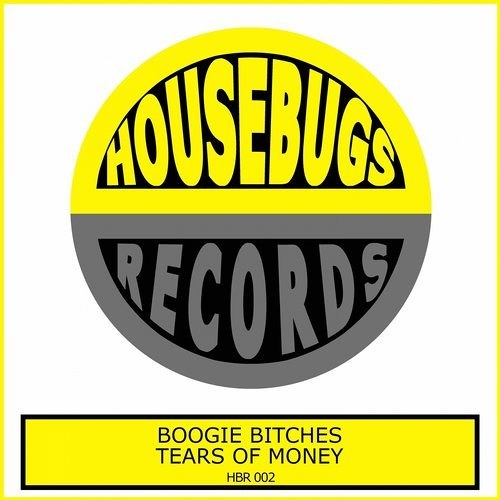 Boogie Bitches - Tears Of Money (Original Mix) (Out Now)