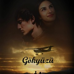 Gökyüzü (Sky) Soundtrack The Last Flight