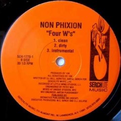 Non Phixion - Four W's