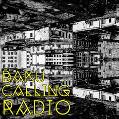 Baku Calling Radio - 'Cosmic Mantra' 002 by Van Rott